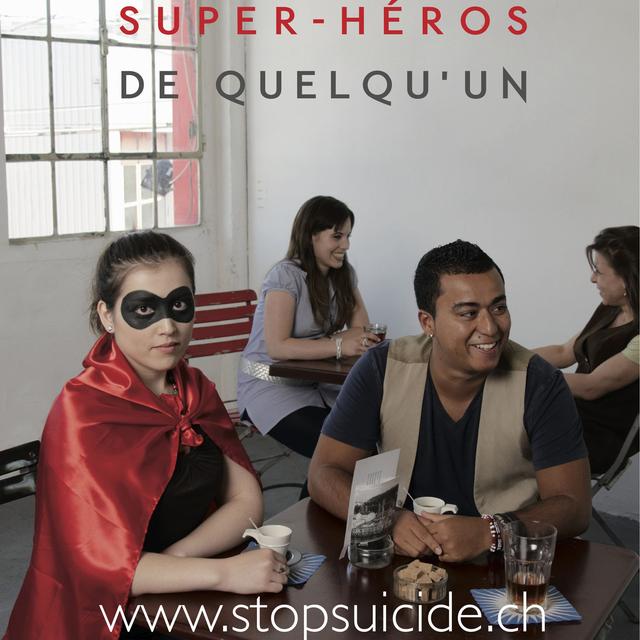 "On peut tous être le super-héros de quelqu'un": le slogan des affiches de la campagne 2011 de l'association STOP SUICIDE. [stopsuicide.ch]
