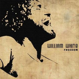 La pochette de l'album "Freedom" de William White [MUVE]