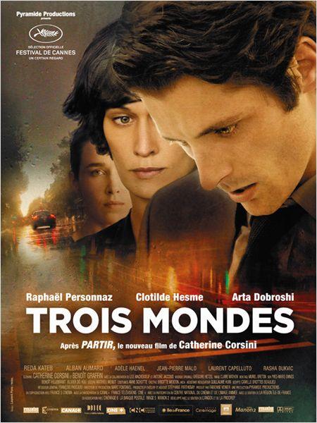 "Trois mondes" a été réalisé par Catherine Corsini.