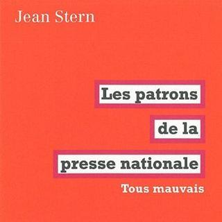 La couverture du livre "Les patrons de la presse nationale. Tous mauvais". [La fabrique éditions]