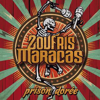 Pochette de l'album "Prison dorée" de Zoufris Maracas. [Disques Office]