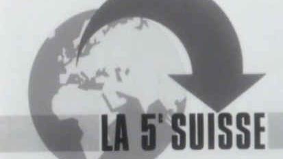 La 5ème Suisse [TSR, 1966]