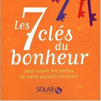 La couverture du livre "Les 7 clés du bonheur" de Claude de Milleville. [Solar Editions]