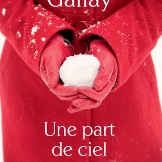 La couverture du livre "Une part de ciel" de Claudie Gallay. [Actes Sud]