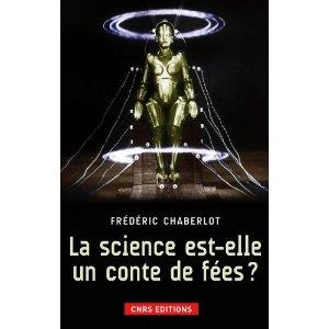 La science est-elle un conte de fée ? [CNRS]