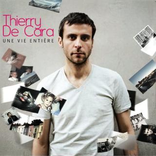 La pochette de l'album "Une vie entière" de Thierry de Cara. [DR]