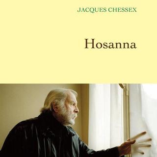 Couverture de "Hosanna" de Jacques Chessex. [Editions Grasset]