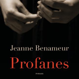 La couverture du livre "Profanes" de Jeanne Benameur. [Actes Sud]