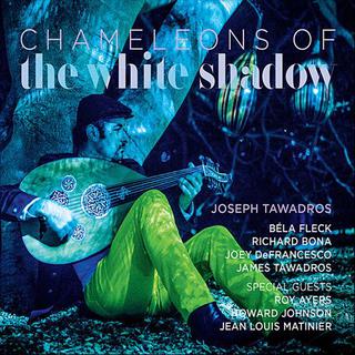 L'album "Chameleons of the white Shadow" de Joseph Tawadros. [josephtawadros.com]