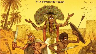 La cover de "Les voleurs de Carthage - Le serment du Tophet". [éd. Dargaud]