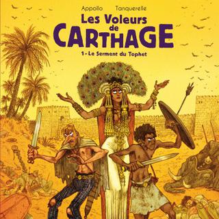 La cover de "Les voleurs de Carthage - Le serment du Tophet". [éd. Dargaud]