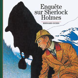 Couverture du livre "Enquête sur Sherlock Holmes". [Editions Gallimard]