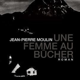 Jean-Pierre Moulin Une femme au bûcher