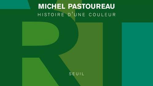 La couverture du livre "Vert. Histoire d'une couleur" de Michel Pastoureau. [seuil.com]