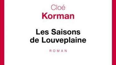 La couverture du livre "Les saisons de Louveplaine" de Cloé Korman. [Editions du Seuil]