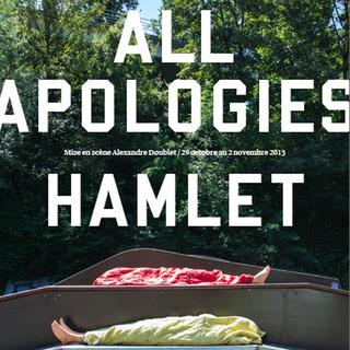 Affiche du spectacle "All apologies Hamlet" [http://compagniealexandredoublet.wordpress.com]