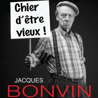 L'affiche du spectacle "Chier d'être vieux" de Jacques Bonvin. [lebaladin.ch]