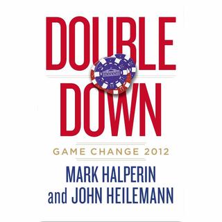 Mark Halperin et John Heilemann remettent le couvert avec ce nouvel ouvrage. [Penguin Group]