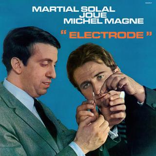 Couverture du disque "Electrode, Martial Solal Joue Michel Magne". [Finders Keepers]