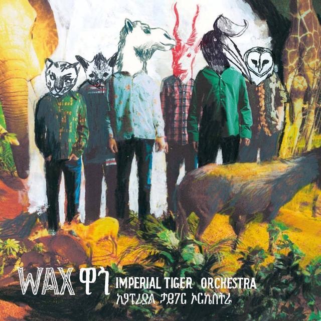 La pochette de l'album d'Imperial Tiger Orchestra, "Wax". [facebook.com/Imperial-Tiger-Orchestra]