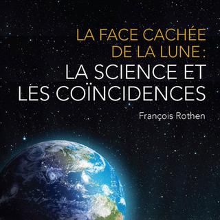 Détail de couverture de l'ouvrage "La face cachée de la lune: la science et les coïncidences", de François Rothen.
ppur.org [ppur.org]