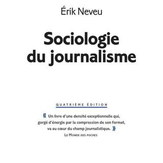 Le livre "Sociologie du journalisme". [Les éditions La Découverte]