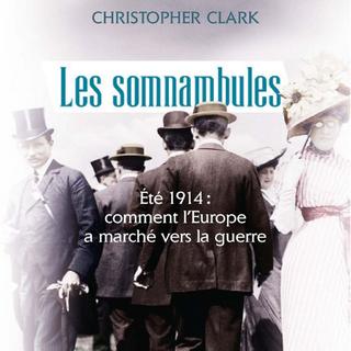 L'ouvrage de Christopher Clark, "Les somnambules". [Editions Flammarion]