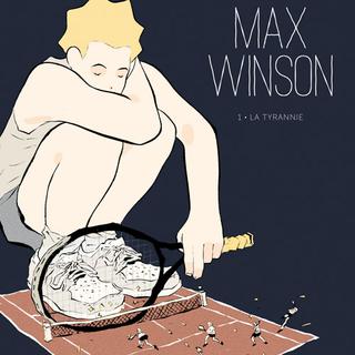 Couverture de la BD "Max Winson 1. La Tyrannie" de Jérémie Moreau. [editions-delcourt.fr]