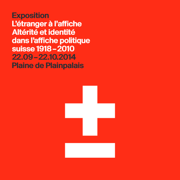 L'affiche de l'exposition à Genève "L'étranger à l'affiche". [DR]