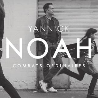 Pochette de l'album "Combats ordinaires" de Yannick Noah. [SMS France SAS]