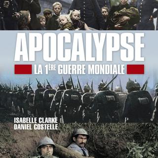 L'affiche du documentaire "Apocalypse: la Première guerre mondiale". [france 2]