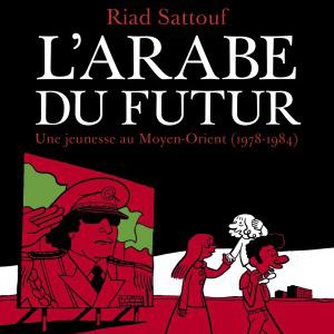 Couverture de "L'arabe du futur" de Riad Sattouf. [allary-editions.fr]
