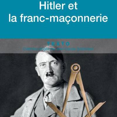 Couverture du livre "Hitler et la franc-maçonnerie". [Editions Texto]