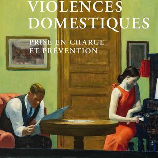 La couverture du livre "Violences domestiques, prise en charge et prévention". [PPUR]