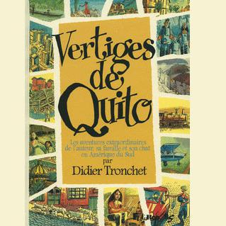 La couverture de la bande dessinée "Vertiges de Quito" de Didier Tronchet. [éditions Futuropolis]