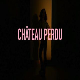 Pochette de la chanson "Château perdu" de Cléa Vincent. [Midnight spec.]