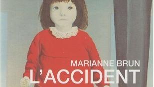 La couverture du livre "L'Accident" de Marianne Brun. [L'Age d'Homme]