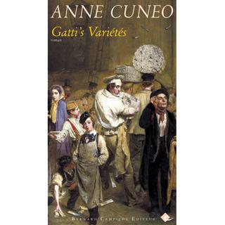 Couverture du livre d'Anne Cunéo "Gatti's variétés". [Editions Bernard Campiche]