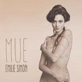 Pochette de l'album "Mue" d'Emilie Simon. [Universal]