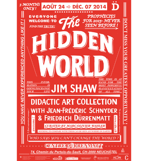 L'affiche de l'exposition "Hidden World". Une exposition à voir jusqu'au 7 décembre 2014 au Centre Dürrenmatt. [Centre Dürrenmatt]