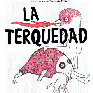 L'affiche de "La Terquedad" au Théâtre du Grütli. [Théâtre du Grütli]