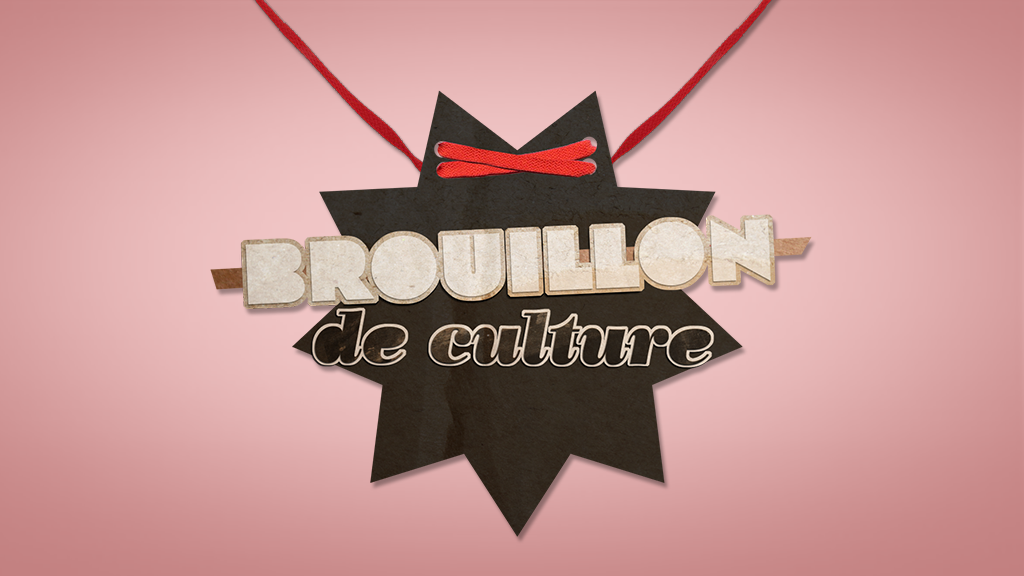 La web-série "Brouillon de culture".