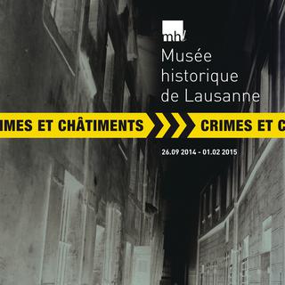 L'affiche de l'exposition "Crimes et châtiments". [lausanne.ch]