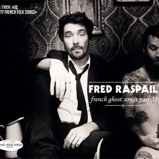 Couverture de l'album "French ghost songs part II" de Fred Raspail. [Sony records]