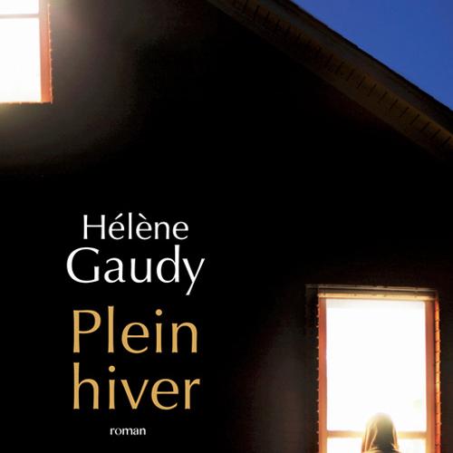 La couverture de "Plein hiver" d'Hélène Gaudy. [actes-sud.fr]