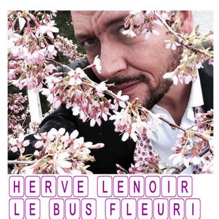 Pochette du single "Bus fleuri" d'Hervé Lenoir. [Autoproduction]