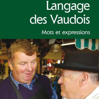Couverture du livre "Langage des Vaudois". [Editions Cabédita]