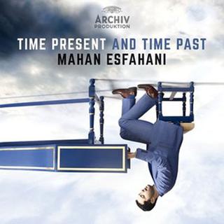 La pochette de l'album "Time Present And Time Past" de Mahan Esfahani. [deutschegrammophon.com]