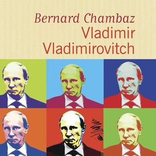 Couverture du livre "Vladimir Vladimirovitch" de Bernard Chambaz. [flammarion.com]