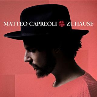 Pochette de l'album "Zuhause" de Matteo Capreoli. [Musikvertrieb]